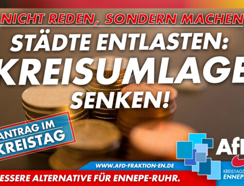 Das Maß ist voll: AfD fordert erneut eine massive finanzielle Entlastung der kreisangehörigen Städte!