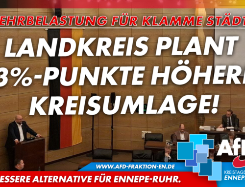 Weitere Erhöhung der Kreisumlage: AfD erteilt einer weiteren Belastung der kreisangehörigen Städte eine klare Absage!